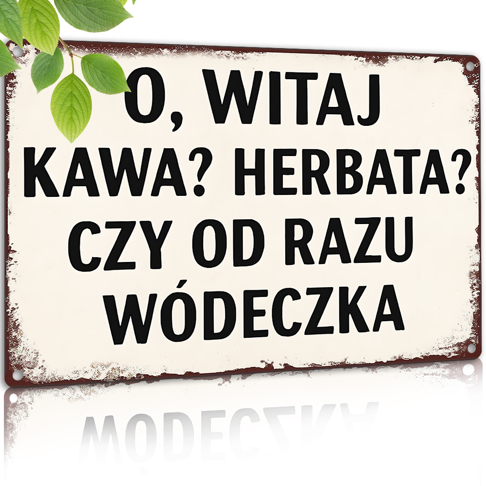 Coffee Tea Vodka - Funny Drinking Iron Sign 